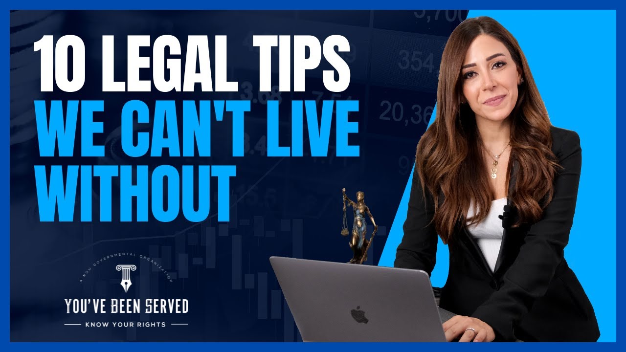 10 Legal Tips We Can't Live Without.