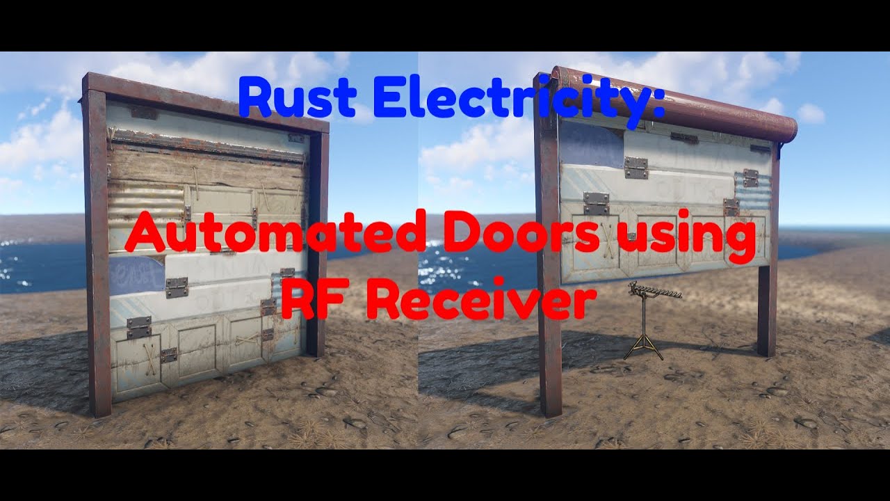 Rust Electricity - Automated Doors using RF Receiver