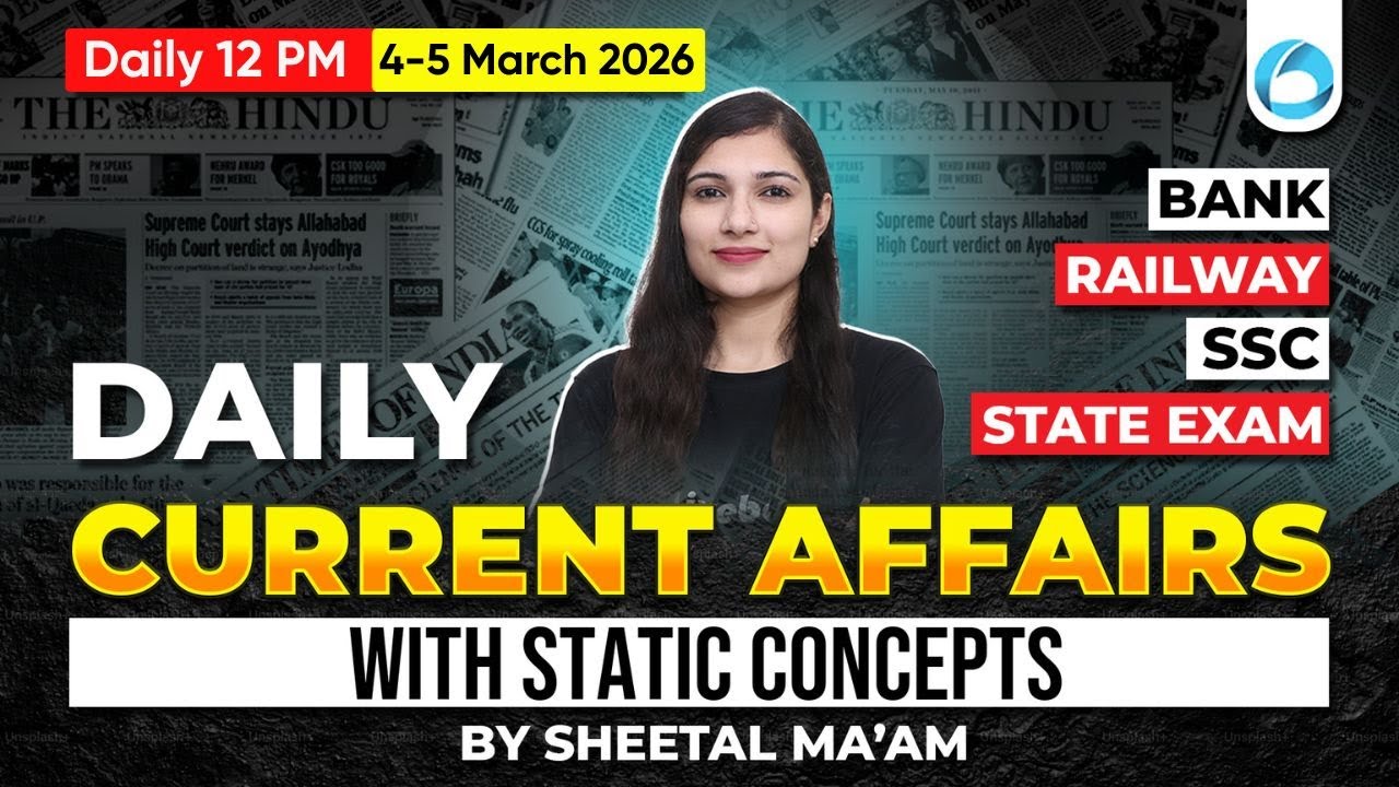 Current Affairs 4 - 5 March 2026 | Banking Current Affairs Today | By Sheetal Ma'am | Oliveboard