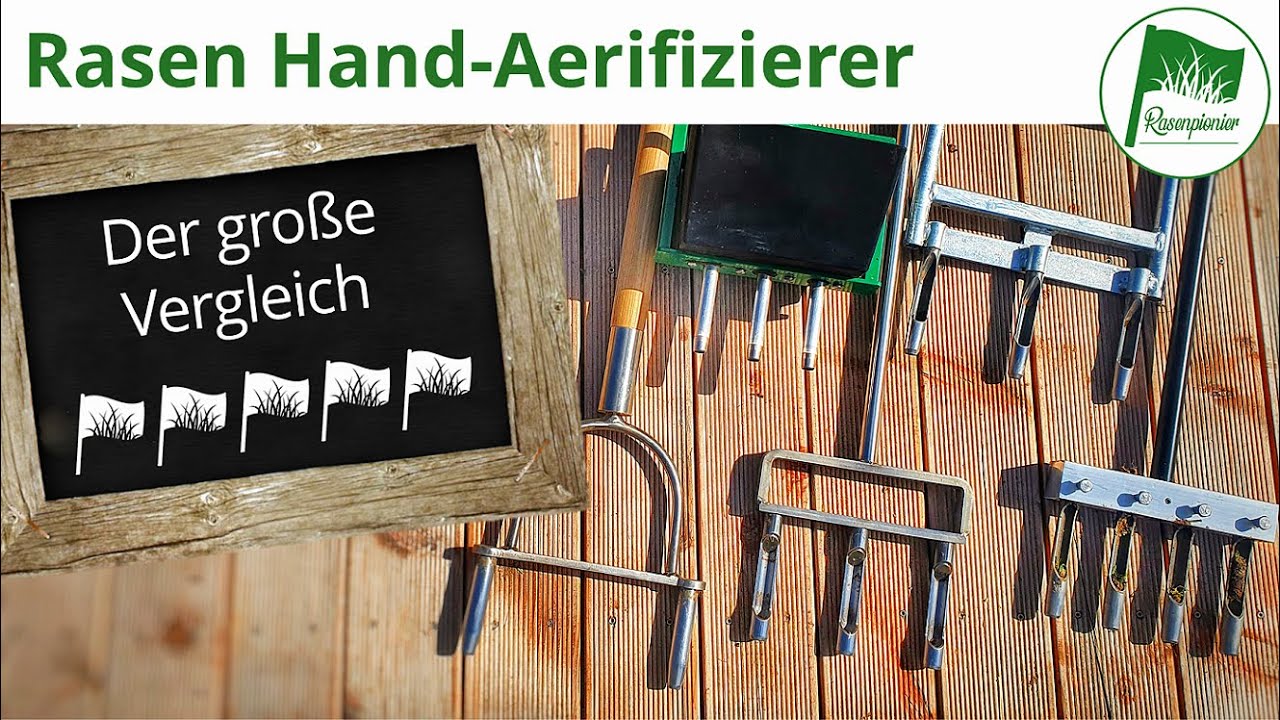 Hand Aerifizierer im Vergleich (Sneeboer, Kreitis, Rasenspecht, Swardman, Rasendoktor) Rasen lüften