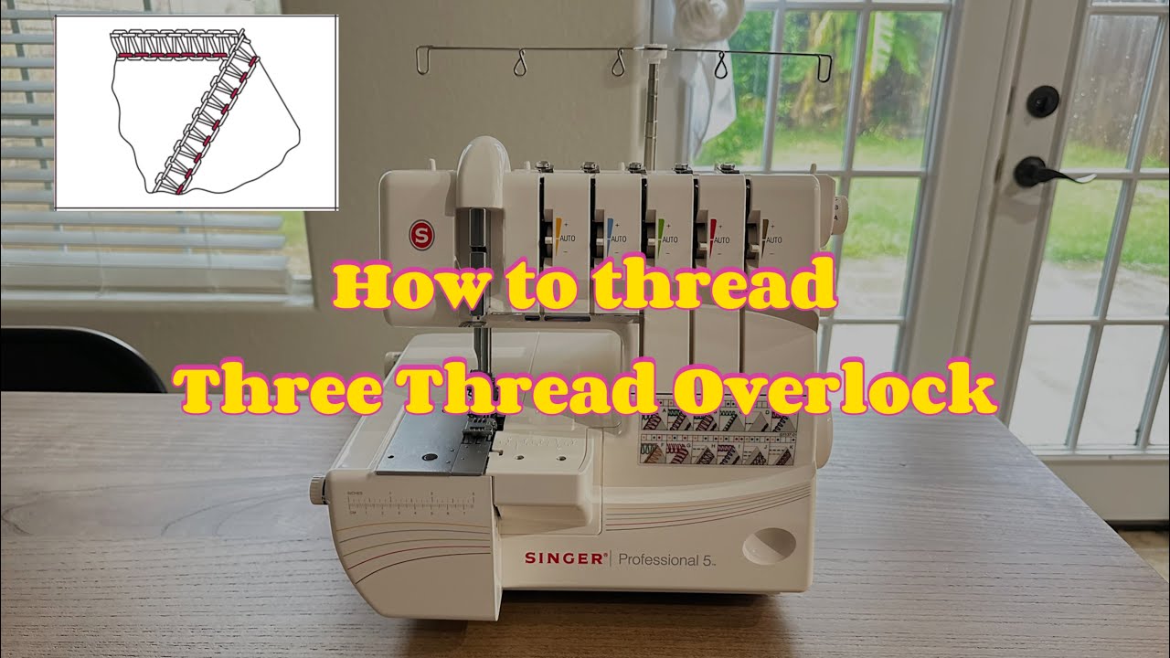 How to thread Three Thread Overlock with Singer Professional 5 | Step-By-Step Tutorial