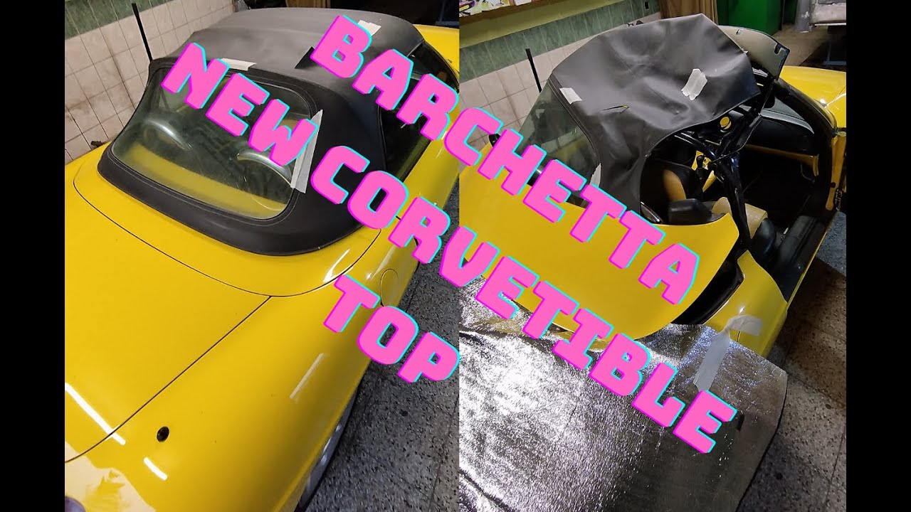 Fiat Barchetta - tutorial how to replace Convertible Top roof - part1
