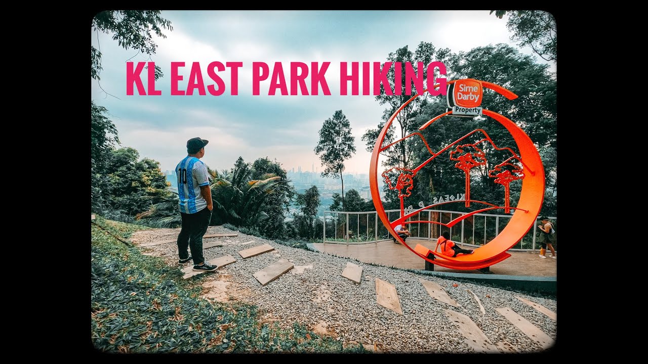 KL East Park Hiking