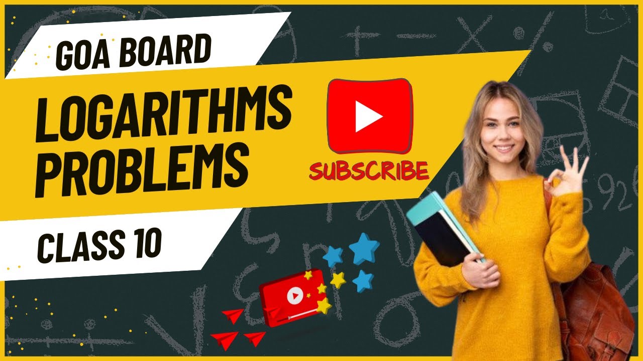 Most Likely Problems on Logarithms | SSC Goa Board Exam Preparation
