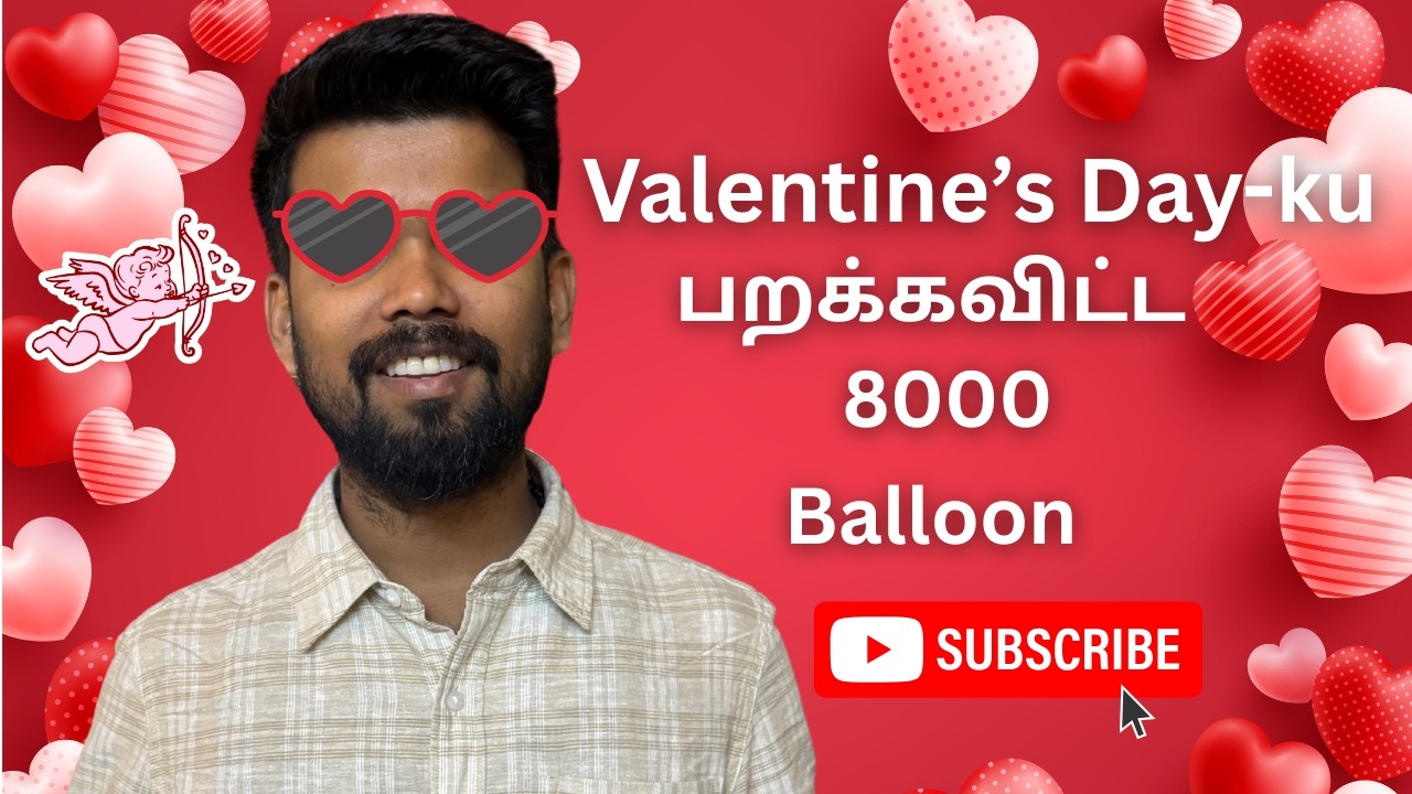 அபு தாபிய 😮அசரவிட்ட valentine's Day💘 Celebration 🎈Abu Dhabi🇦🇪 Episode -#006 #valentinesday