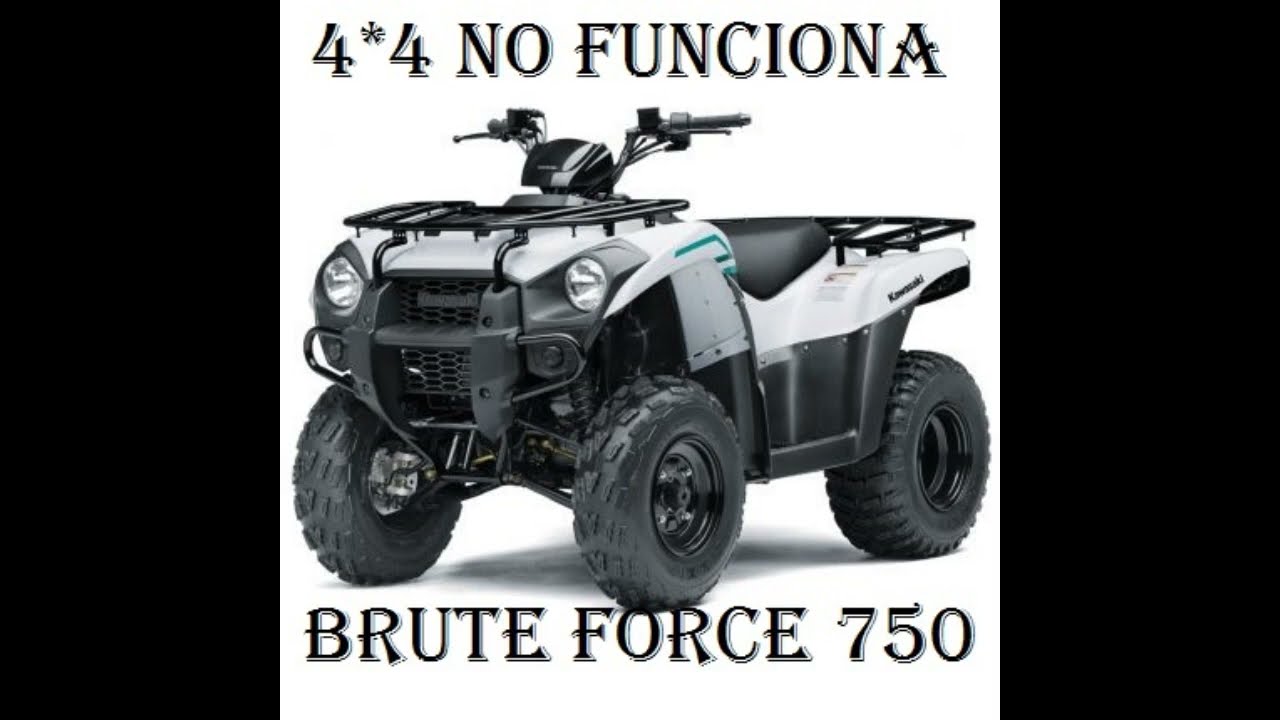 4x4 No Funciona Kawasaki 750 Brute Force