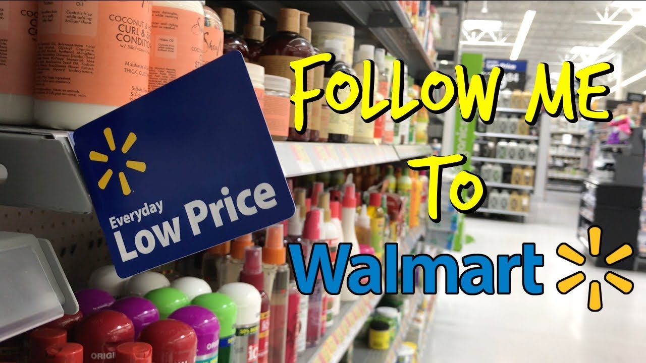 Walmart: Follow Me To Look At Hair Products!