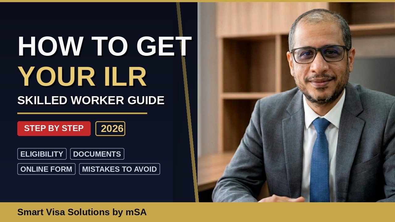 How to Apply for ILR as a Skilled Worker in the UK (2026)  Step-by-Step Guide