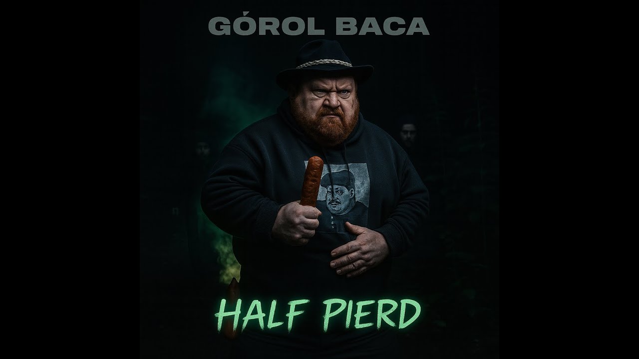 G&oacute;rol Baca &ndash; PARODIA Quebonafide x ReTo &bdquo;Half Dead&rdquo; | &bdquo;Half Pierd&rdquo; (g&oacute;ralski rap)