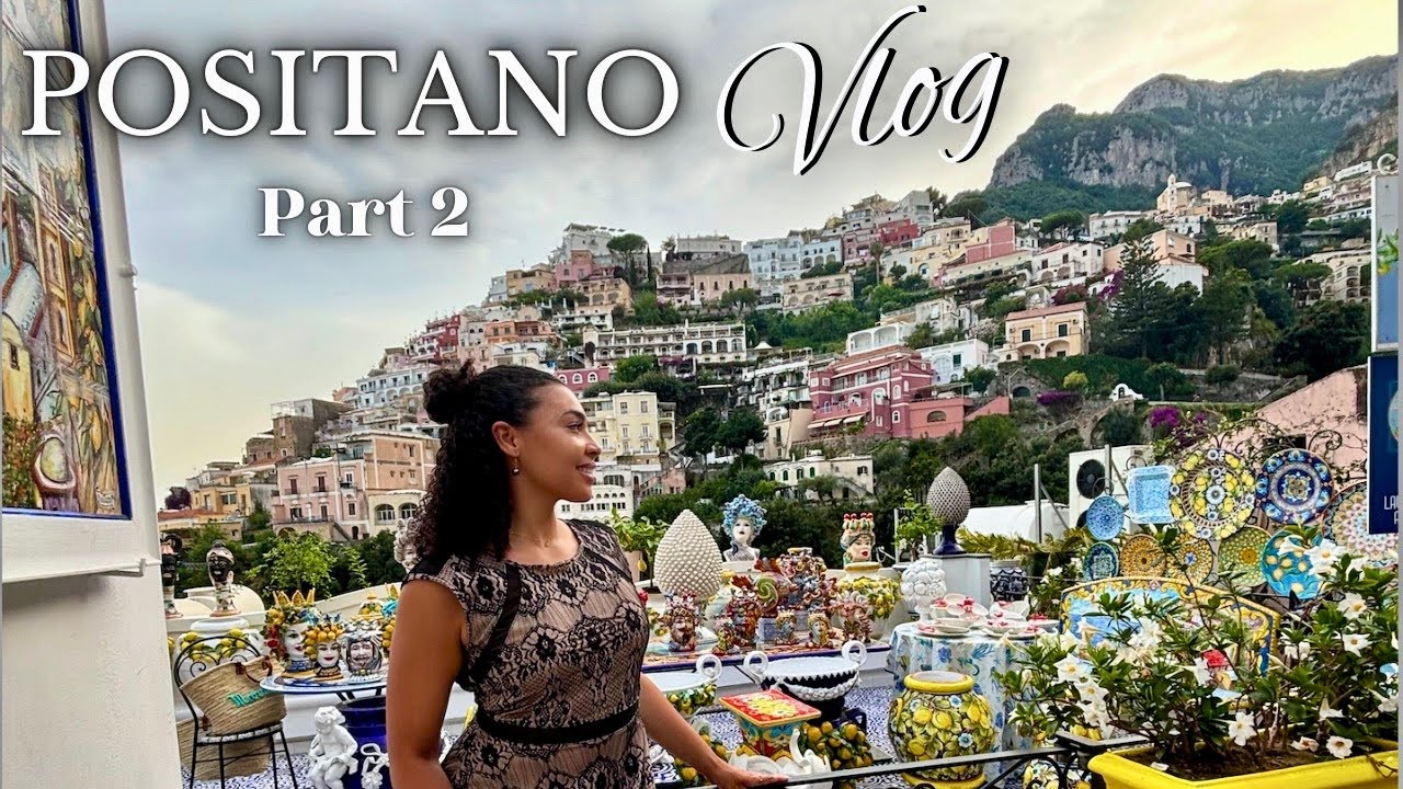 POSITANO VLOG PART 2: Travel Tips and Advice to SAVE $$ in Italy!