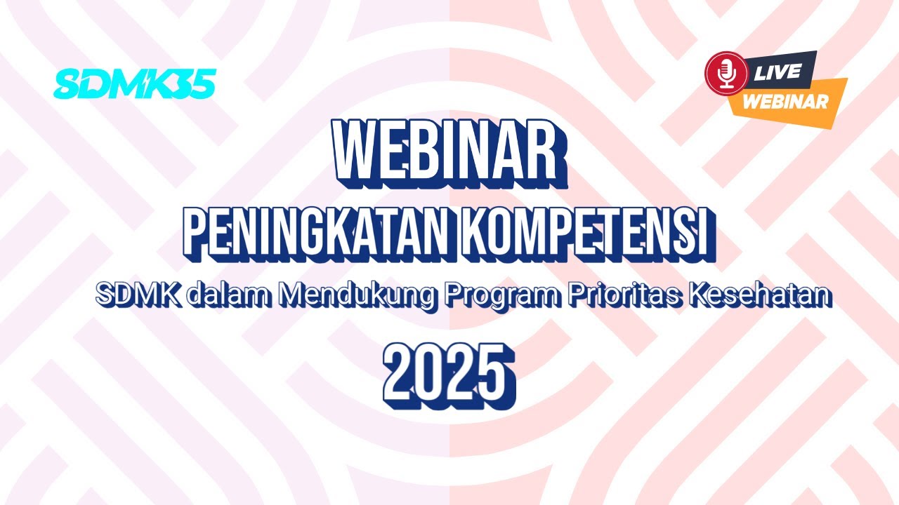 Webinar Peningkatan Kompetensi SDMK Hari III