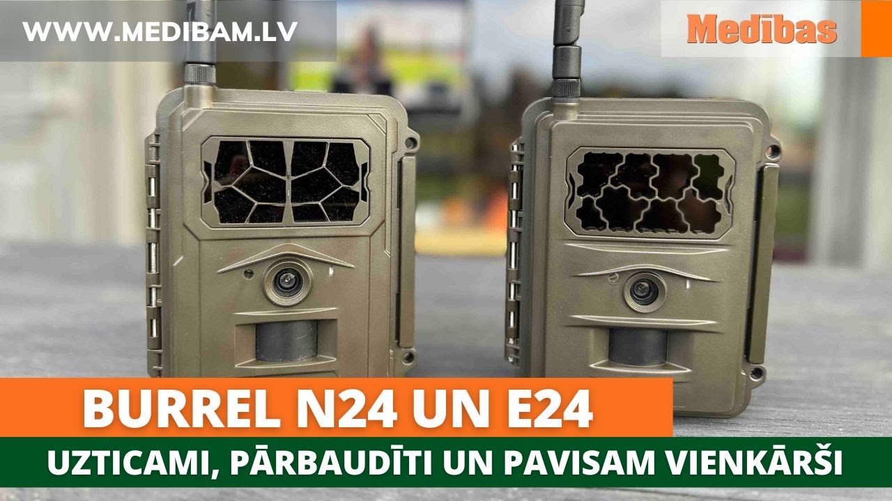 Tests. Uzticami, pārbaudīti un pavisam vienkārši – Burrel N24 un E24