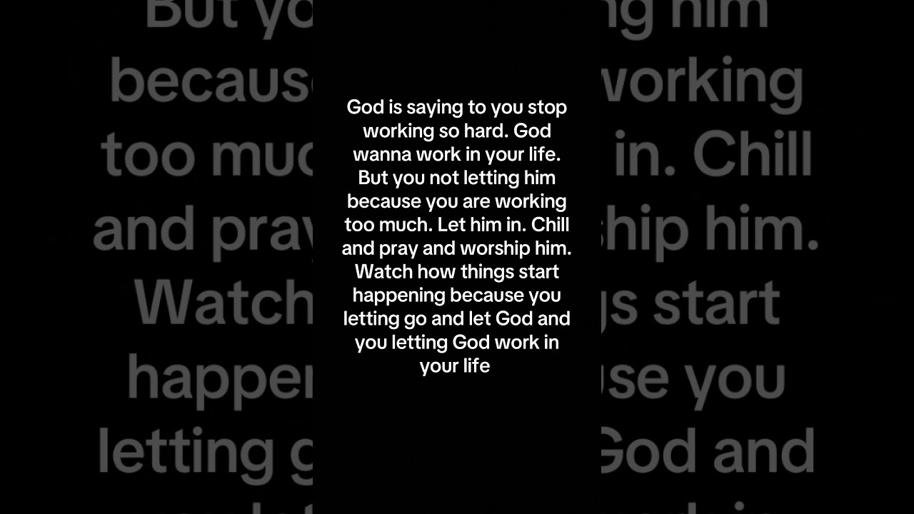 God is saying let him work in your life #christianvideo #christianty #christianvideo #shorts #fyp
