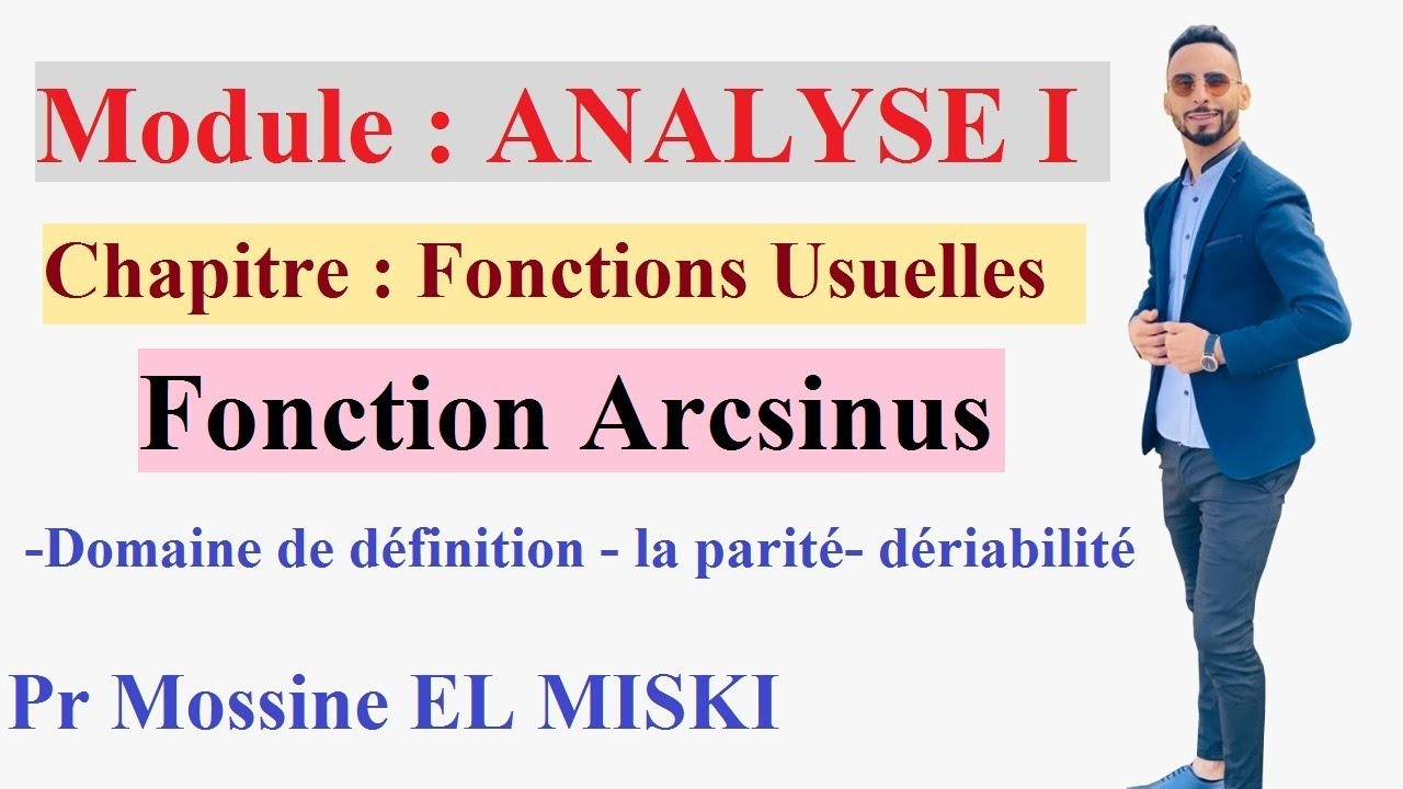 Analyse 1 : fonction arcsinus