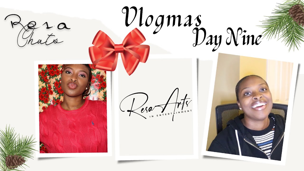 About Resa: Vlogmas Day 9