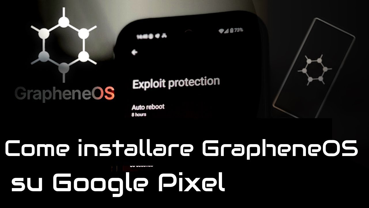 Come Installare GrapheneOS su un Telefono Google Pixel