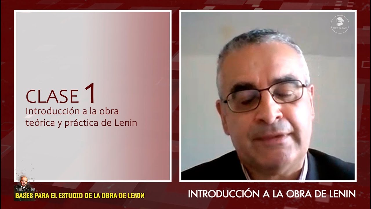 Bases para el estudio de la obra de Lenin: Introducción 1/9