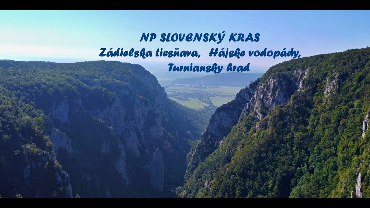 NP Slovenský kras - Zádielska tiesňava, Hájske vodopády a Turniansky hrad ...