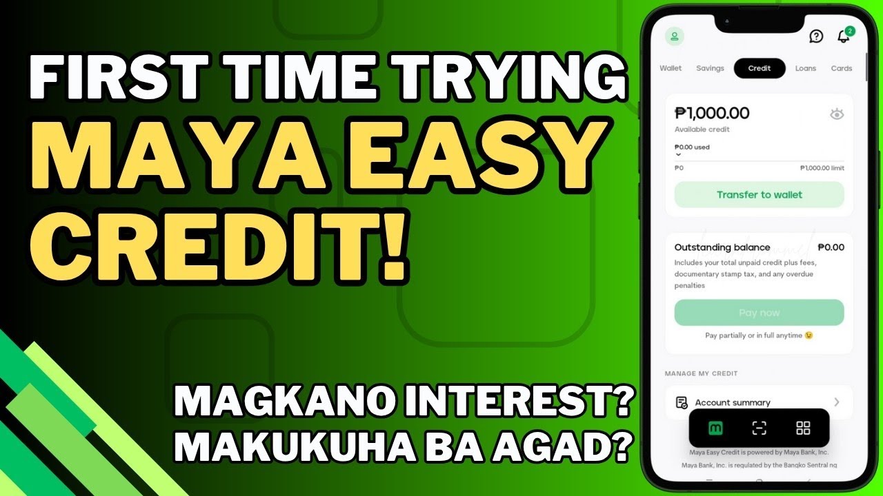 FIRST TIME USING MAYA EASY CREDIT! MAKUKUHA DIN BA AGAD?