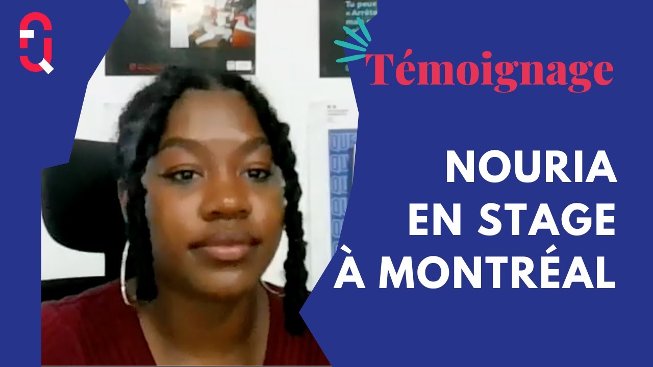 Témoignage : Nouria, de la Guadeloupe à Montréal