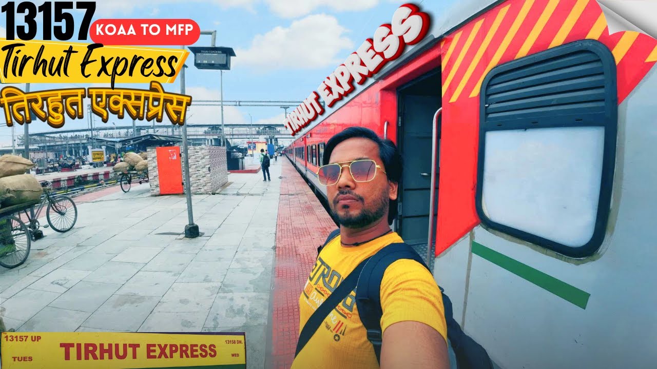 Train To MFP | 13157 Kolkata To Muzaffarpur | Tirhut Express Full Journey Vlog 2025..🚆🚆🚆