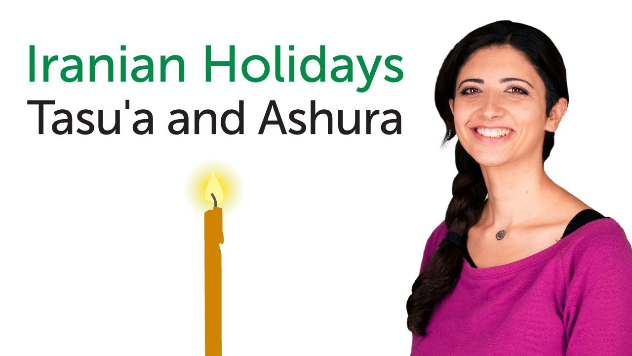 Learn Iranian Holidays - Tasu'a and Ashura