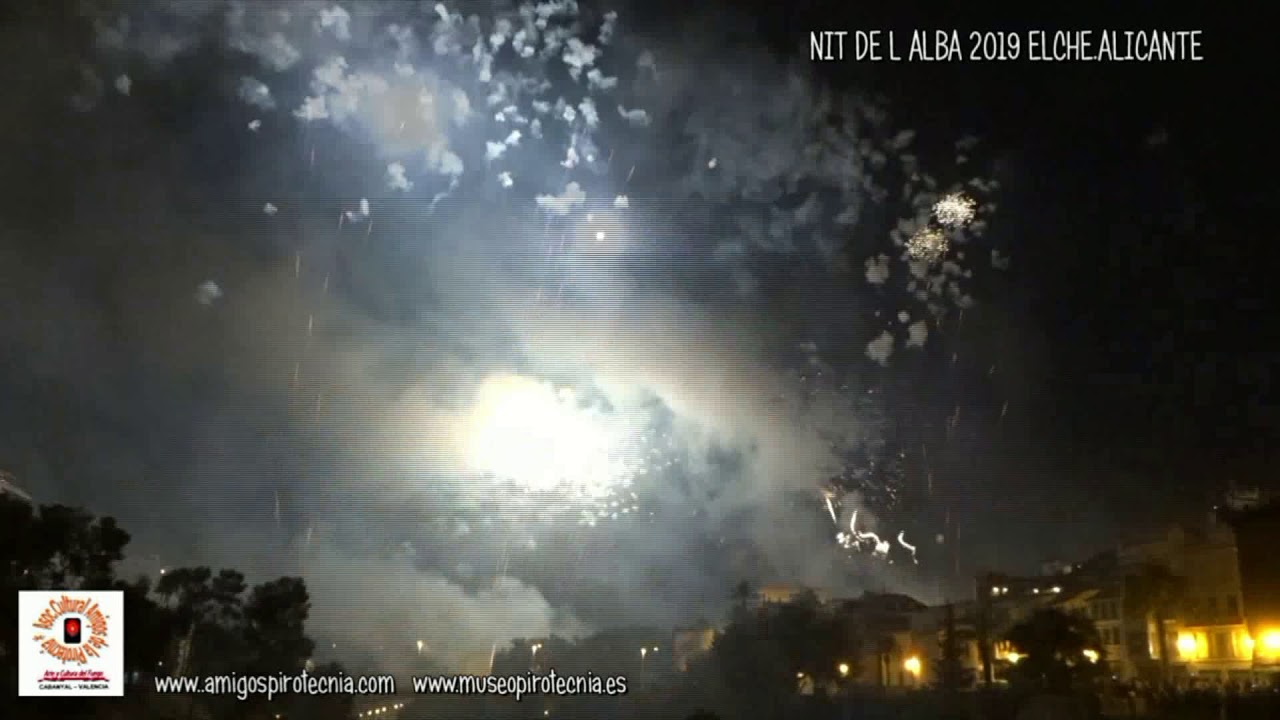 LA NIT DE L ALBA 2019 ELCHE ALICANTE