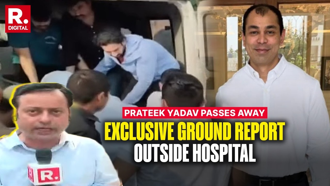 Prateek Yadav Passes Away: He Was Brought Dead To Hospital, Post-Mortem Reports Awaited