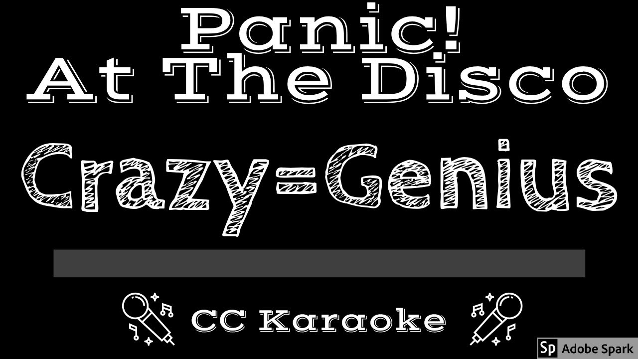 Panic! At The Disco • Crazy=Genius (CC) [Karaoke Instrumental Lyrics]