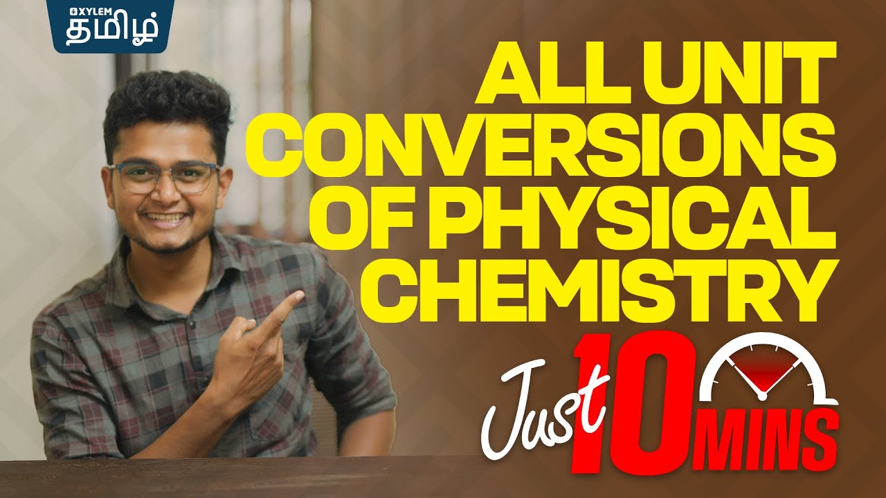 👨‍🔬All Unit Conversions of Physical Chemistry  🔥| Anish sir | Xylem NEET Tamil