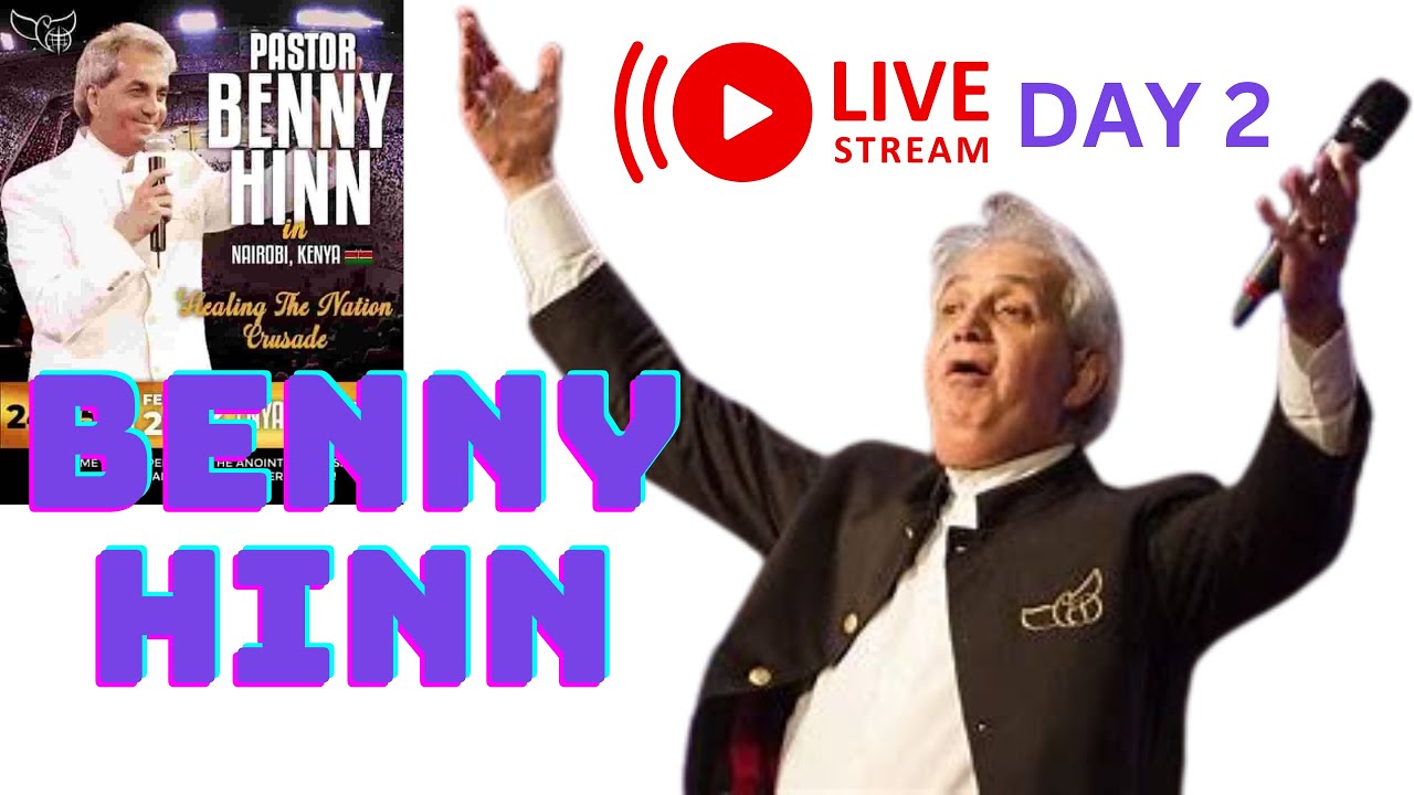 DAY 2 BENNY HINN MEGA HEALING CRUSADE LIVE AT NYANYO STADIUM