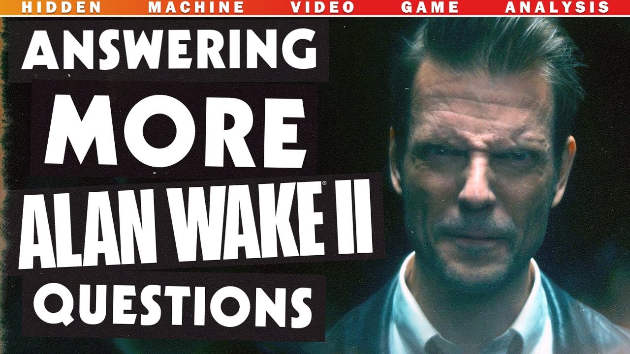 Answering More of Your Alan Wake 2 Questions