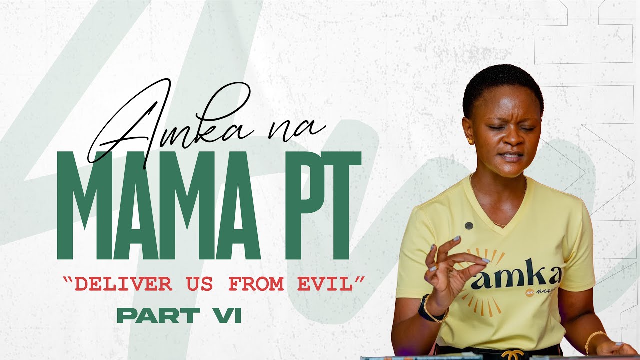 Deliver Us From Evil | Part VI | Amka na Mama PT | Pastor Neema Tony Osborn | 26th Nov 2025