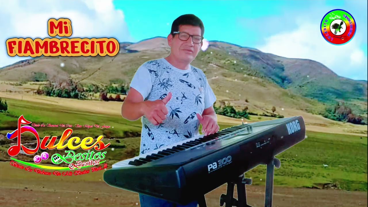 DULCES BESITOS _ MI FIAMBRECITO _ PRIMICIA 2026
