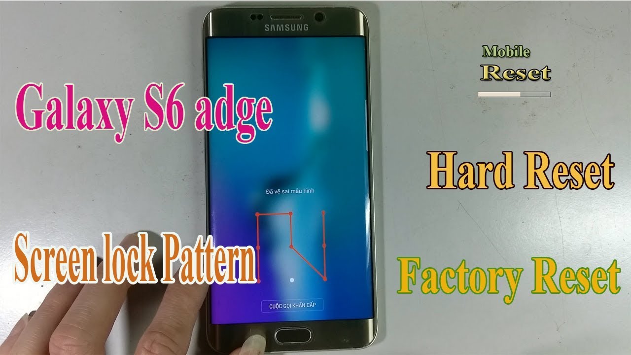 Hard reset Galaxy S6 adge bypass screen lock pattern android 7.0.