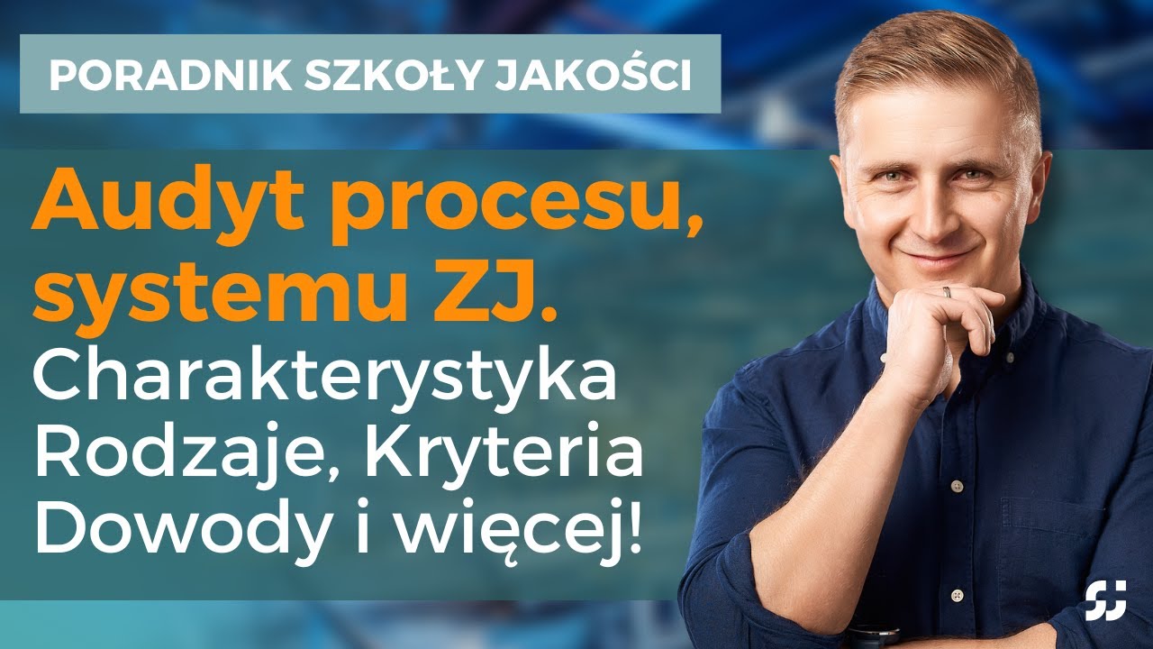 Audyt Jakości 🤷🏼 co to jest audyt procesu produkcyjnego, systemu zarządzania jakością?