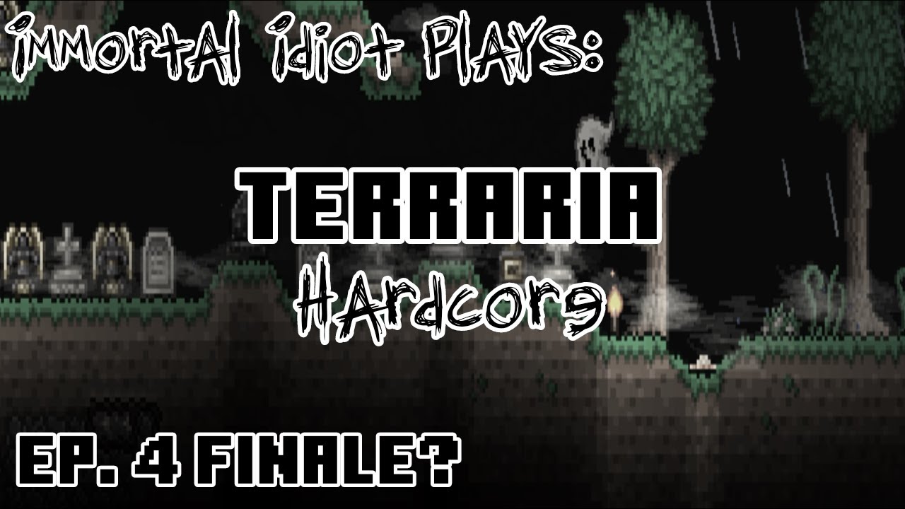 Terraria Hardcore Episode 4: Trying to do Torch God and Zombies