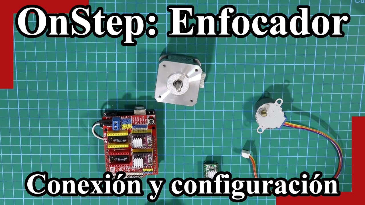 Como armar un OnStep, el enfocador