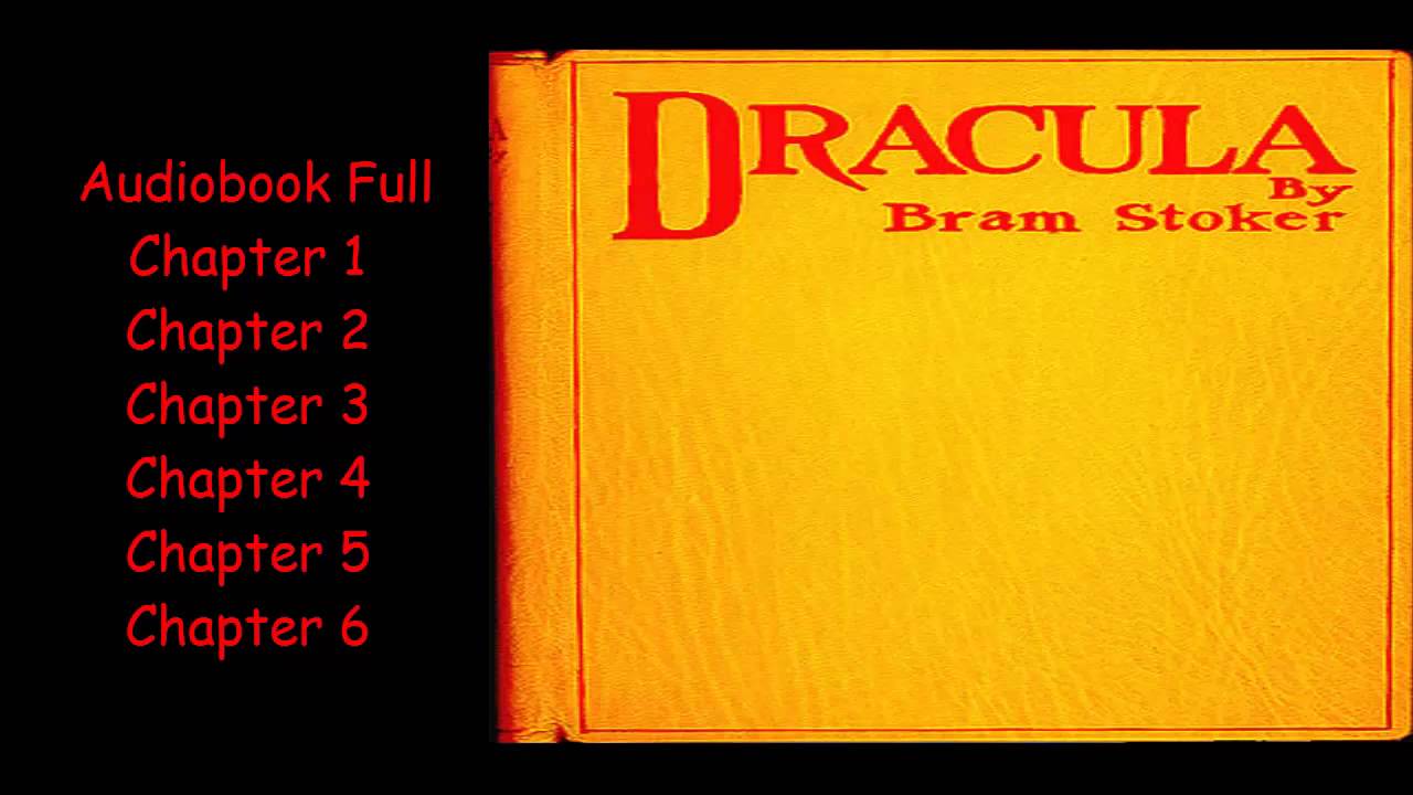 Audiobook Full Dracula by Bram Stoker Chapter 1 - 6