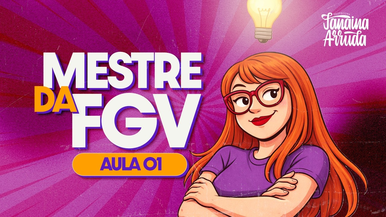 Mestre da FGV - aula 01