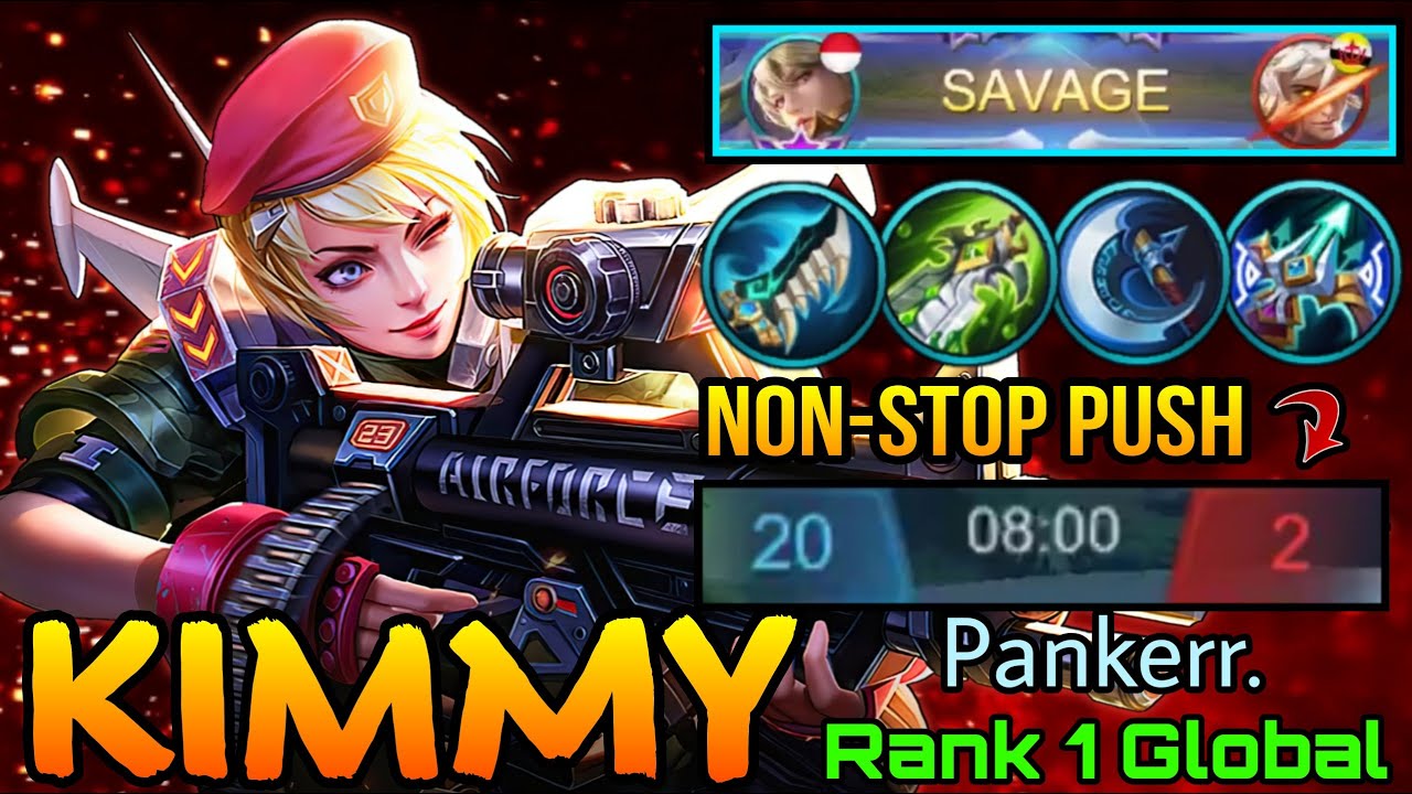 SAVAGE!! Charge Leader Kimmy NonStop Pushing & Ganking - Top 1 Global Kimmy Pankerr. - MLBB