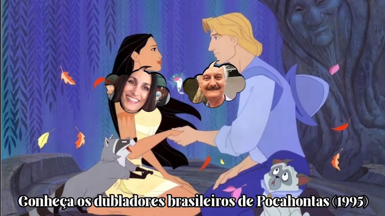 ANIMAÇÕES DA DISNEY #17 | POCAHONTAS (1995) - ELENCO DE DUBLAGEM