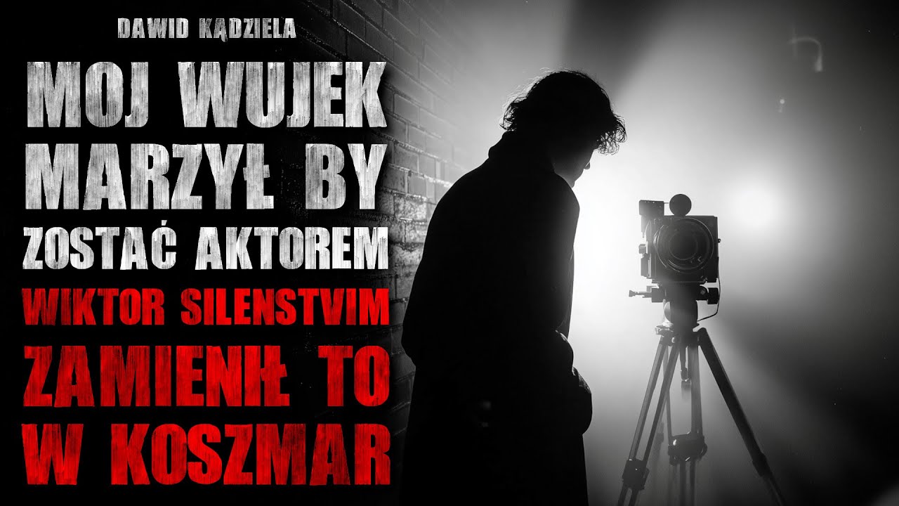 Mój wujek marzył, by zostać aktorem... Pozostał koszmar | Creepypasta Horror Historie z Lektorem