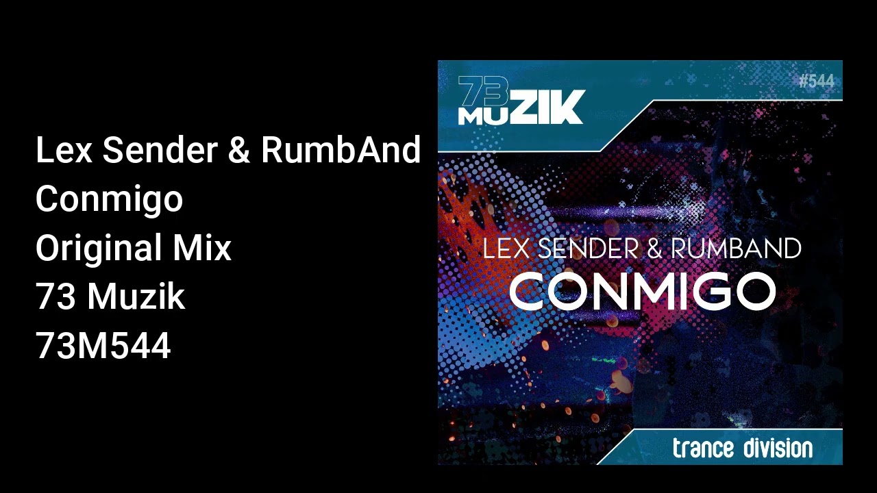 Lex Sender & RumbAnd - Conmigo (Original Mix)