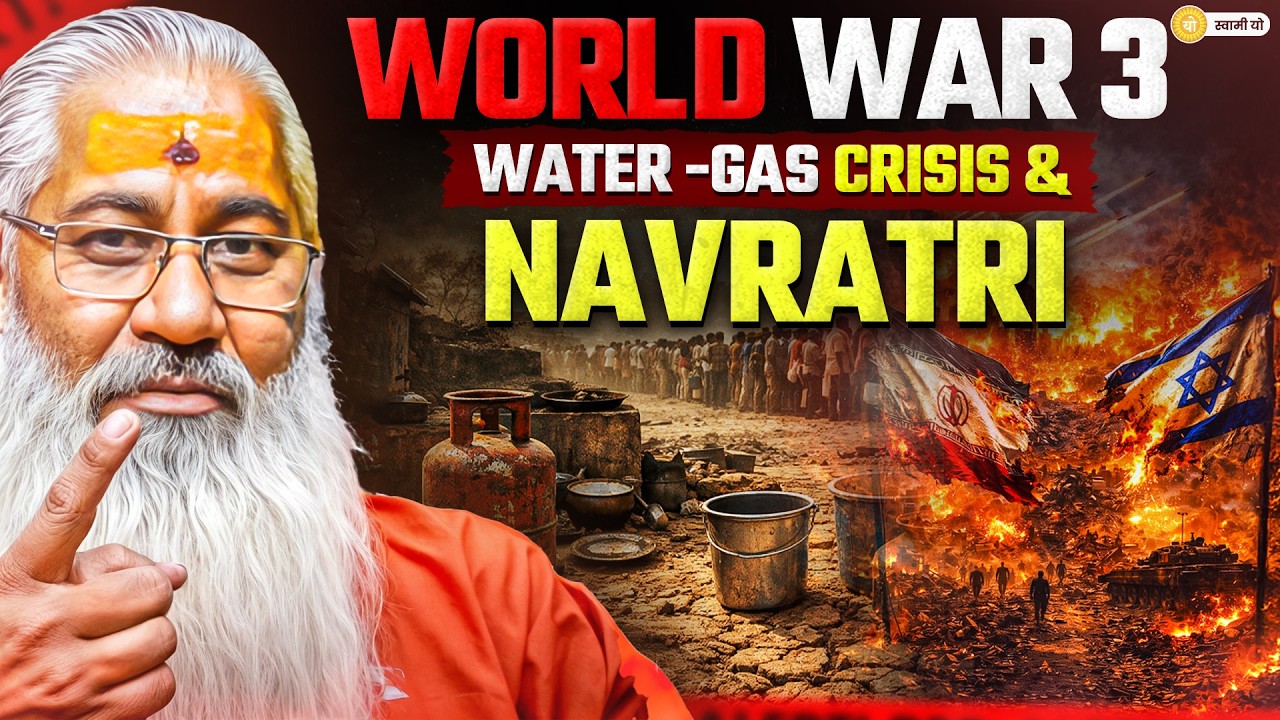 WORLD WAR 3 Water -Gas Crisis & Navratri || Swami Yo