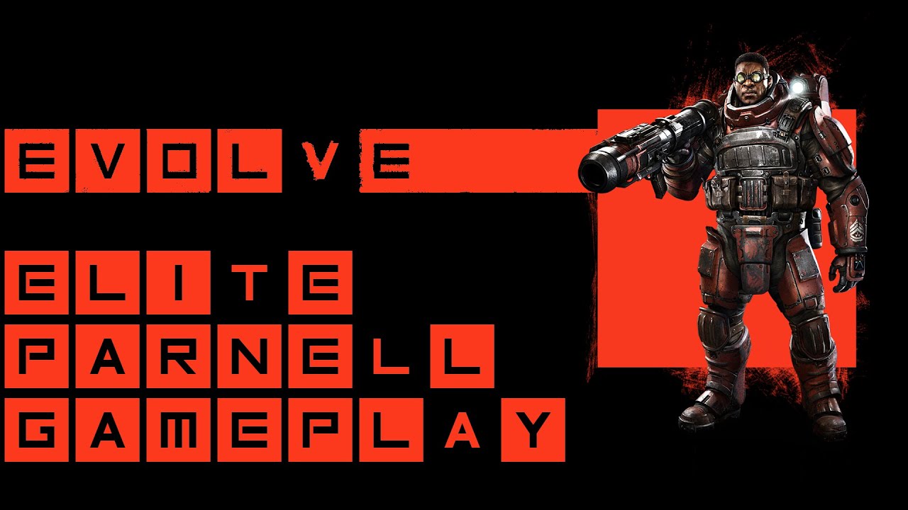 Evolve Elite Parnell vs Goliath Gameplay (with top 1 Maggie EU) 1080p 60fps