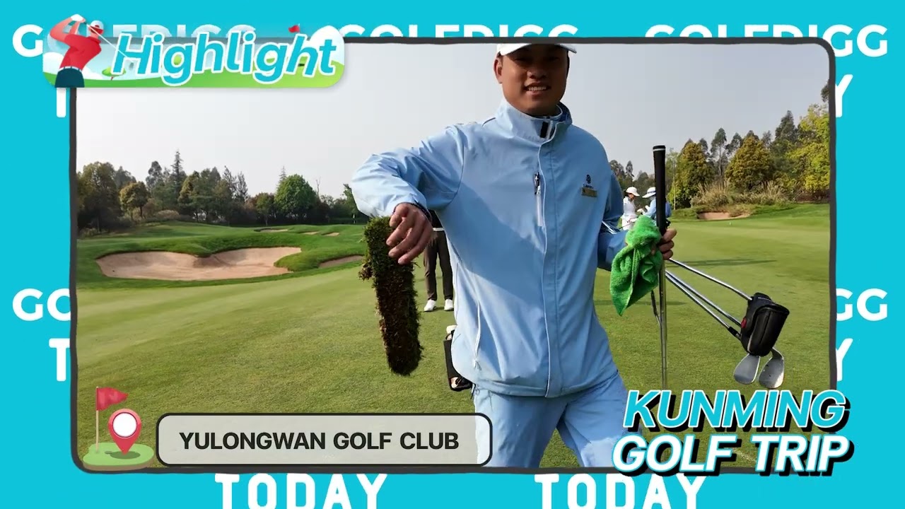 Highlight | Golf Like a Pro in Kunming 🇨🇳 SPRING CITY  & YULONGWAN