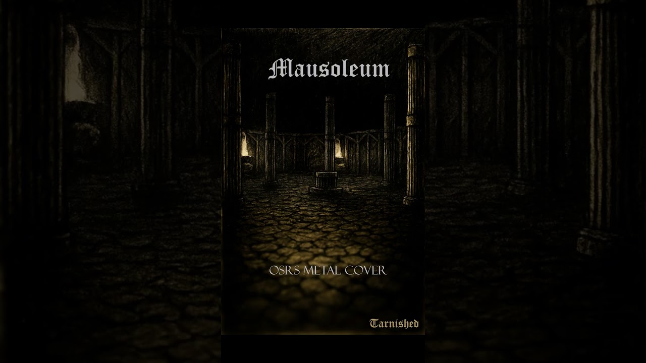 Mausoleum -  OSRS Metal Cover