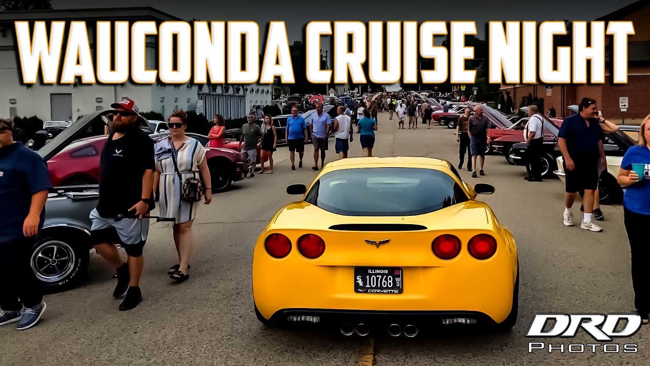 Wauconda, IL Cruise Night | 7-20-21