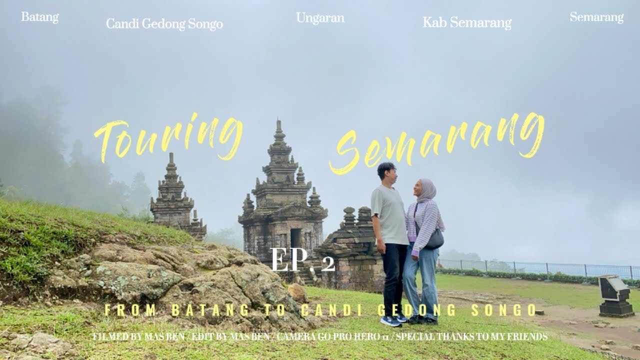 Eps 02 Touring Jakarta - Semarang Bersama Istri  | Candi Gedong Songo | Semarang | Go Pro Hero 11